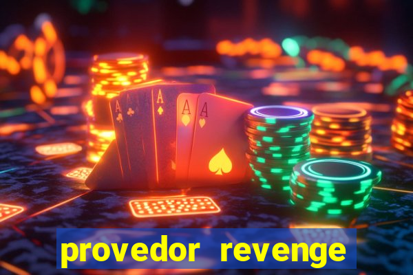 provedor revenge slots demo